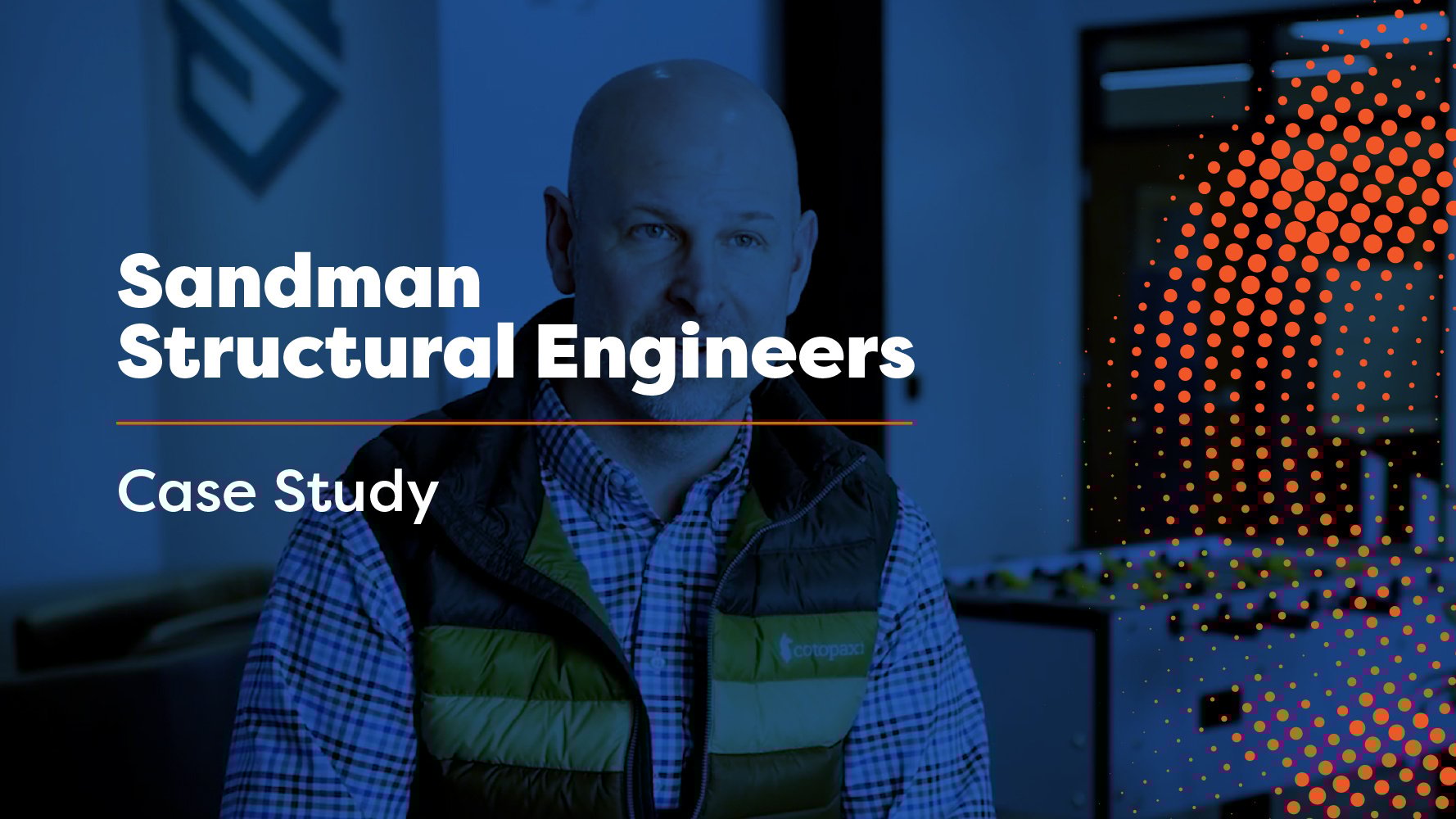 Sandman Structural Engineers Case Study
